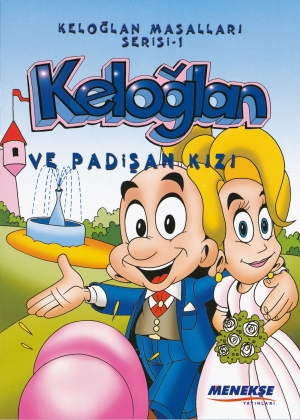 Keloğlan Ve Padişahın Kızı